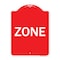 Signmission Designer Series Sign-Zone, Red & White Aluminum Architectural Sign, 18" x 24", RW-1824-22692 A-DES-RW-1824-22692 - alternate 1